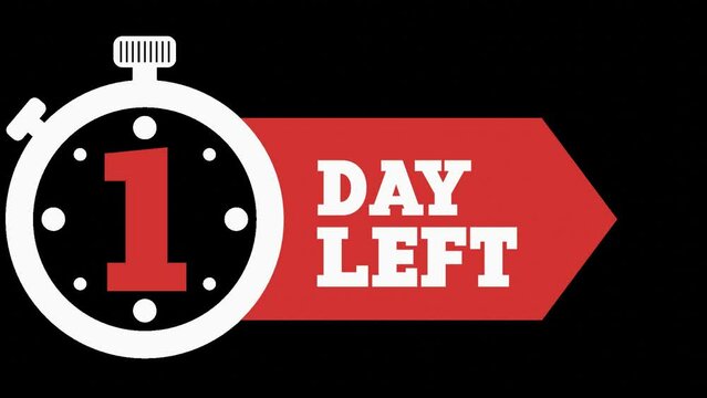 1 Days Left. 1 day to go, Countdown Timer. Alpha channel PNG codec transparent background. Deadline Reminder Animation. Number of days left until special events. Streamlabs OBS Overlay.