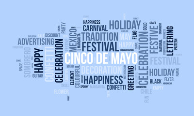 Cinco de Mayo word cloud template. Cultural concept vector background.
