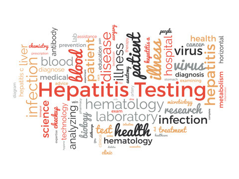Hepatitis Testing word cloud template. Health and Medical awareness concept vector background.