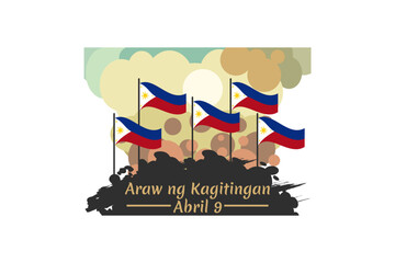 Fototapeta premium Translation: April 9. Day of Valor. Also known as Bataan Day vector illustration. Suitable for greeting card, poster and banner.