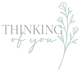Thinking Of You Design | Floral Line Art | Wildflower Sympathy Graphic | Botanical Vector Illustration	