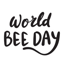 World Bee Day text banner. Hand drawn vector art.