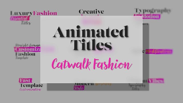 Catwalk Fashion Title Animations