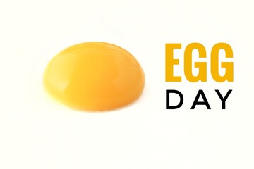 Creative egg day background with yellow yolk isolated on white and text