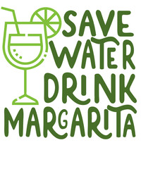 Save Water Drink Margarita cinco de mayo shirt design PNG
 - obrazy, fototapety, plakaty