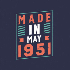 Made in May 1951. Birthday celebration for those born in May 1951