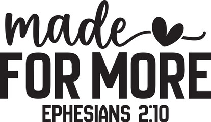 Made for More