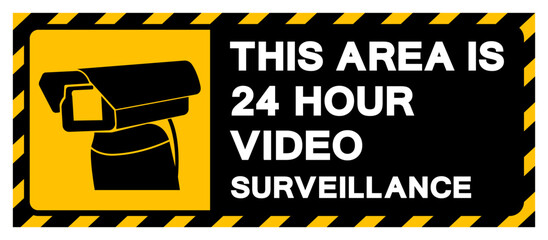 This Area Is 24 Hour Video Surveillance Symbol Sign, Vector Illustration, Isolate On White Background Label. EPS10