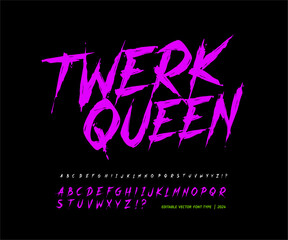 Twerk Queen - grunge style letterng collection with pink vector font type alphabet for tee prints, music, dancing channels cover design in impression style