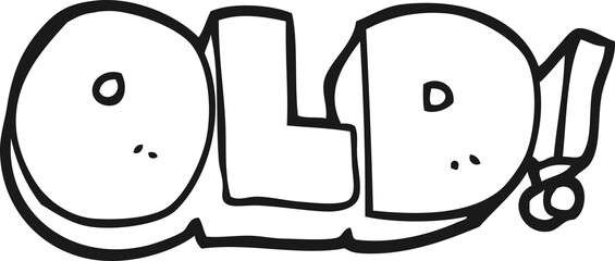 freehand drawn black and white cartoon word old