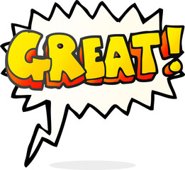 GREAT! freehand drawn speech bubble cartoon symbol