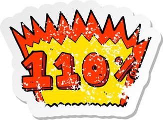 retro distressed sticker of a cartoon 110% symbol