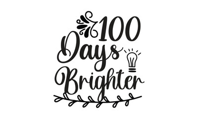 100 days of school Quotes Bundle,teacher Svg,funny 100 days of school typography t shirt design bundle,vector artschool shirt,silhouette,png,eps,illustration isolated on white background,Lettering Ill