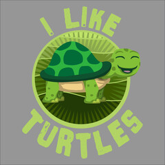 Obraz premium I Like Turtles Cute Tortoise Love Turtle Sea Animal Lover