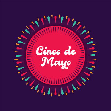 Cinco De Mayo, Independent Day of Mexico