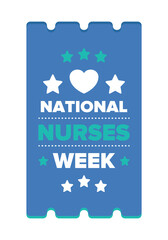 National Nurses Week. Thank you nurses. Medical and health care concept. Fighters against viruses and diseases. In honour of the doctors. Celebrated annual in United States. Vector illustration poster