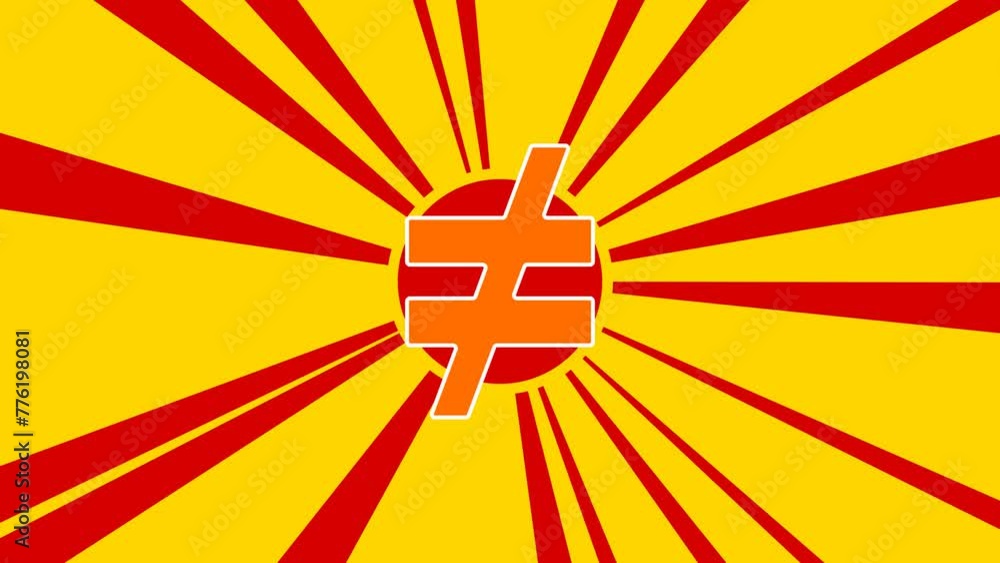 Poster not equal symbol on the background of animation from moving rays of the sun. large orange symbol inc