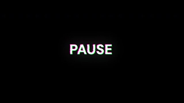 Pause text with screen effects of technological failures. Spectacular screen glitch with various kinds of interference. Looped