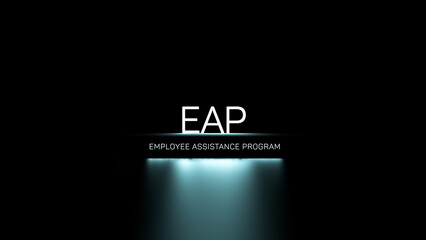 EAP Employee Assistance Program illuminated text, lettering. EAP concept, wallpaper. 3D render