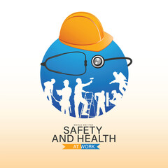 World Day for Safety and Health at Work. Construction helmet earth and stethoscope for safe and healthy work day, work safety awareness template for banner, card, background, safety and health sign