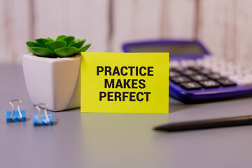 practice makes perfect,