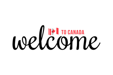Canada welcome to message vector calligraphic text. Welcome to Canada lettering with 3d flag. Eps10 vector illustration