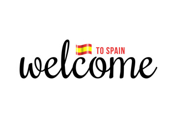 Welcome to Spain lettering with 3d flag. Spain welcome to message vector calligraphic text. Eps10 vector illustration
