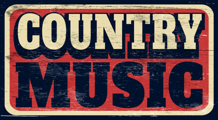 Aged and retro country music sign on wood - obrazy, fototapety, plakaty