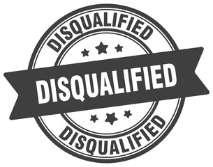 disqualified stamp. disqualified label on transparent background. round sign
