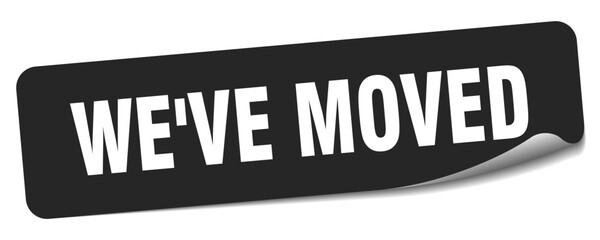 we've moved sticker. we've moved label