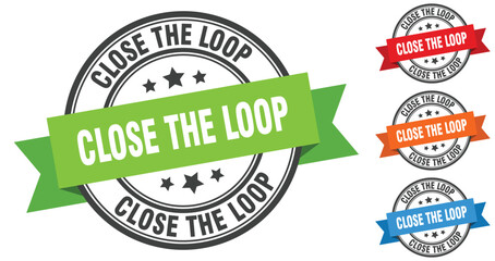 close the loop stamp. round band sign set. label