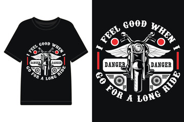 I feel good when ......t-shirt design, Biker t-shirt, motorcycle t-shirt design template