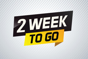 2 week to go word concept vector illustration and 3d style for use landing page, template, ui, web, mobile app, poster, banner, flyer, background, gift card, coupon

