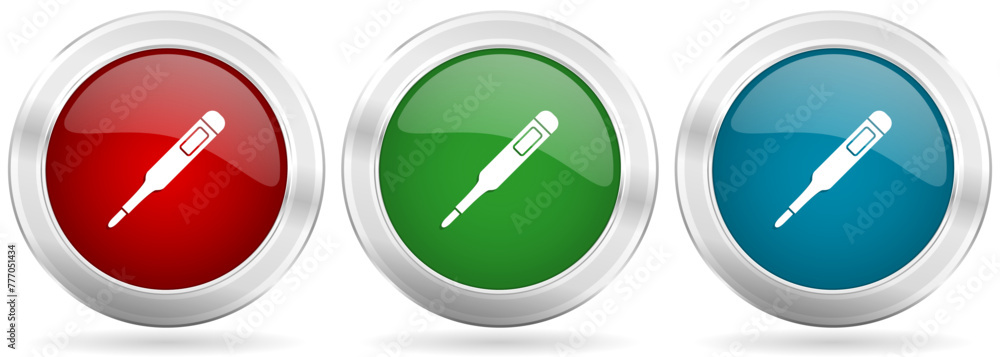 Poster electronic digital medical thermometer vector icon set. red, blue and green silver metallic web butt