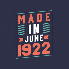 Made in June 1922. Birthday celebration for those born in June 1922