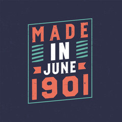 Made in June 1901. Birthday celebration for those born in June 1901