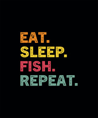 Eat Sleep Fish Repeat T shirt