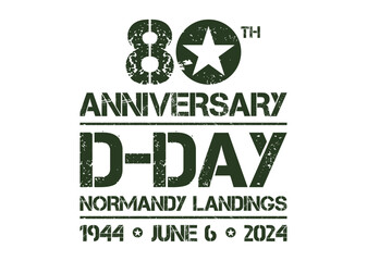 D-DAY 80TH ANNIVERSARY - Landings and Battle of Normandy - 1944-2024
