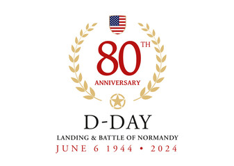 D-DAY 80TH ANNIVERSARY - Landings and Battle of Normandy - 1944-2024 - obrazy, fototapety, plakaty