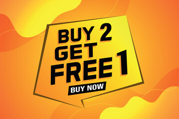 buy 2 get free 1 poster banner graphic design icon logo sign symbol social media website coupon


