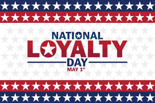 National Loyalty Day. May 1st. Holiday concept. Template for background, banner, card, poster with text inscription. Vector illustration - Powered by Adobe