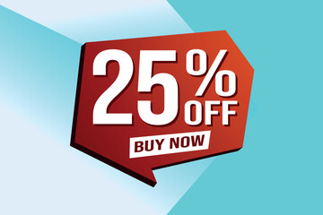 25% twenty five percent off buy now poster banner graphic design icon logo sign symbol social media website coupon

