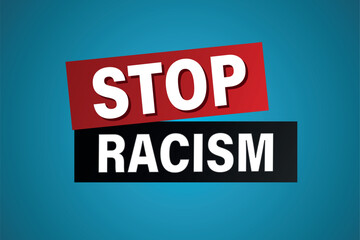 stop racism poster banner graphic design icon logo sign symbol social media website coupon

