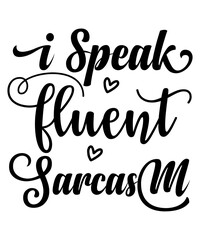 Sarcastic Svg, Sarcastic Svg Bundle, Sarcastic Svg Cut File, Sarcastic Svg T-Shrt Design, Sarcasm Svg, Sarcastic Svg , Funny Svg , Sarcastic Sayings Svg , Sarcastic Quotes Svg,Sarcastic Svg