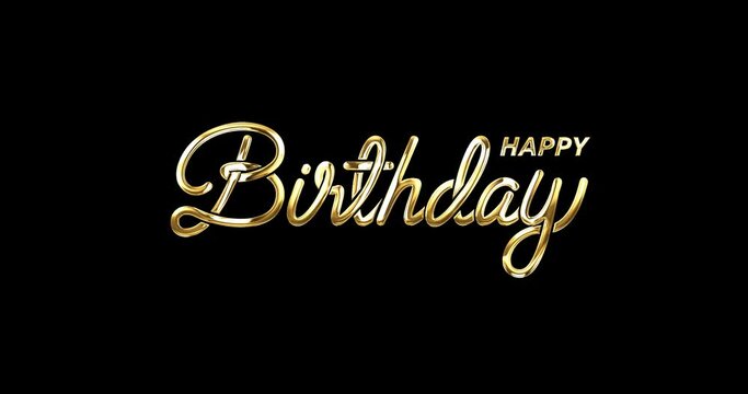 Happy Birthday animation text in gold color with alpha matte. Modern handwritten text calligraphy animated with alpha channel. Great for opening your vlog video everyone likes it