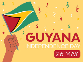 Guyana independence day 26 may. Guyana flag in hand. Greeting card, poster, banner template	