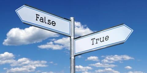 True and false - metal signpost with two arrows - obrazy, fototapety, plakaty