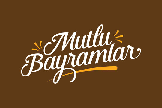 Mutlu Bayramlar, translation: Happy Ramadan. 