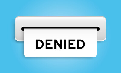 White coupon banner with word denied from machine on blue color background