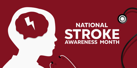 National Stroke Awareness Month. Human, brain and stethoscope. Great for cards, banners, posters, social media and more. Red background. 